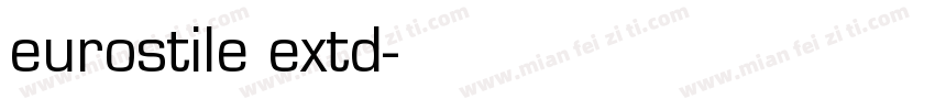 eurostile extd字体转换